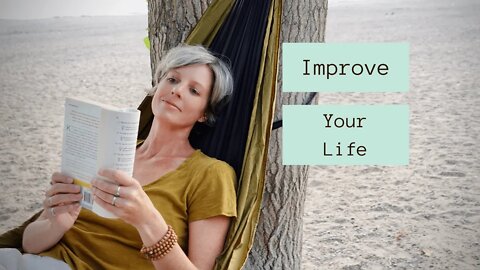 Small Changes that will Improve Your Life | Mindful Living