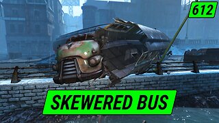 Skewered Bus & Truck | Fallout 4 Unmarked | Ep. 612