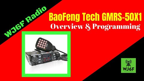 BaoFeng Tech GMRS 50X1 Overview And Programming