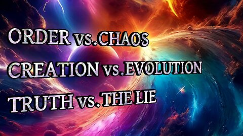 Order vs. Chaos