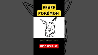 COMO DESENHAR EEVEE POKÉMON - FÁCIL #shorts #pokemon #eevee