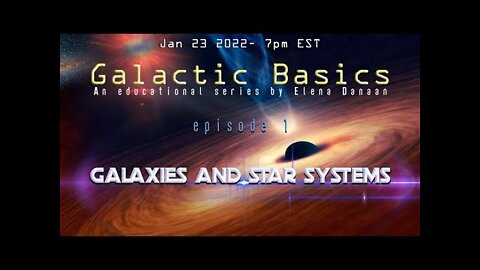 Galactic Basics - Galaxies and Star Systems