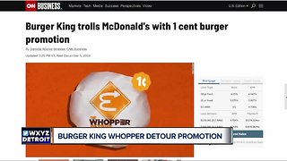 Burger King's one cent Whopper deal might not be as convenient as you may think