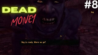 Fallout: New Vegas Gameplay #8 I DEAD MONEY pt 2😩I(game crashed)