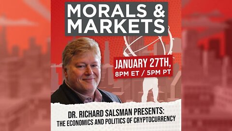 The Economics & Politics of Cryptocurrency: Morals & Markets Podcast