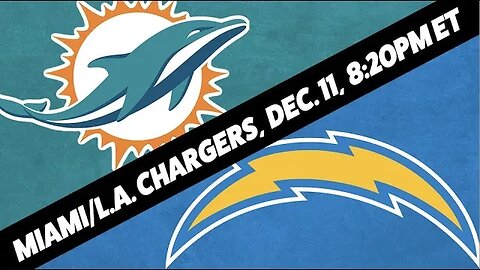 Los Angeles Chargers vs Miami Dolphins Predictions, Picks & Odds | NFL Week 14 Betting Advice Today
