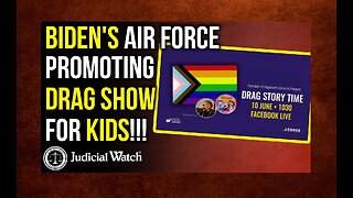 ❗ Biden's Air Force Promoting Drag Show for KIDS!!! Tom Fitton | Judicial Watch