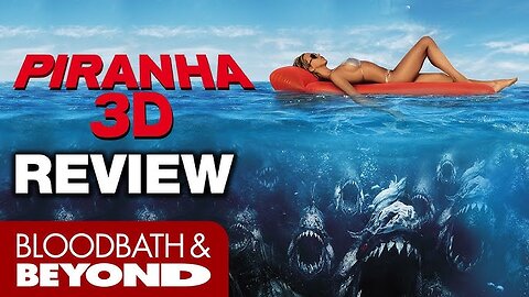 Piranha 3D: Movie Review & Watch Party!