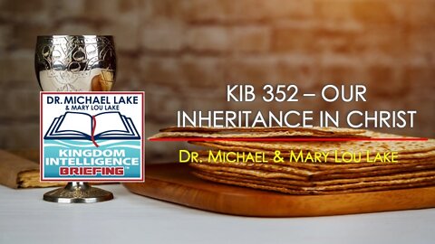 KIB 352 – Our Inheritance in Christ