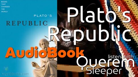 part #2 "Plato's Republic" by Plato | with Querem Sleeper