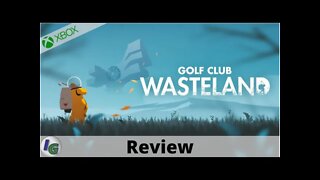 Golf Club Wasteland Review on Xbox