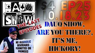 DAUQ Show S4EP25: DAUQ Show, Are You There? It's Me, Hickory