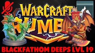 WarCraft Rumble - Blackfathom Deeps LvL 19 - General Drakkisath