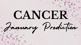 CANCER January 2023 Tarot Prediction (Sun/Moon/Rising)