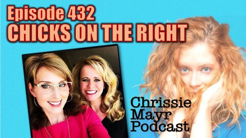 CMP 432 - Chicks on the Right - DeSantis, Republican Leadership, Trans Kids Craze, Motherhood