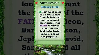 THE FAITH OF GIDEON, BARAK, SAMSON, JEPHTHAH, DAVID, SAMUEL, AND ALL THE PROPHETS. #jesuschrist