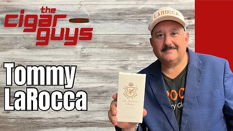 42. Tommy LaRocca - Capo: Rise To Power | The Cigar Guys Podcast