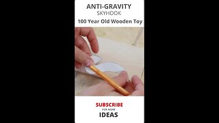 Anti-Gravity Skyhook 100 Year Old Wooden Toy | Woodworking Project #Shorts