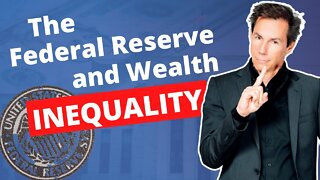 The Federal Reserve and Wealth Inequality - with Robert Barnes