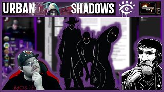 Urban Shadows TTRPG Episode 4 Chaser