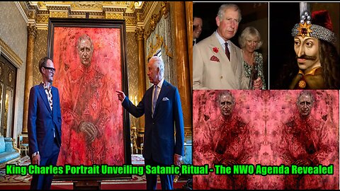 King Charles Portrait Unveiling Satanic Ritual - The NWO Agenda Revealed