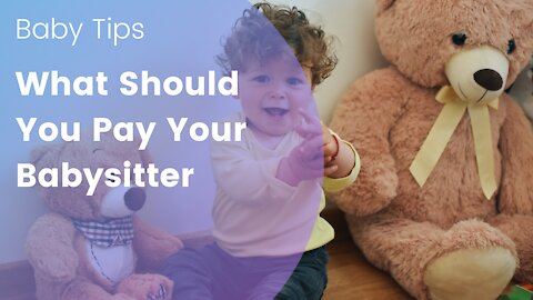 What Should You Pay Your Babysitter