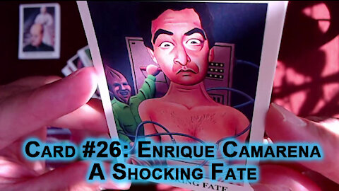The Drug War Trading Cards, Card #26: Enrique Camarena: A Shocking Fate [ASMR]