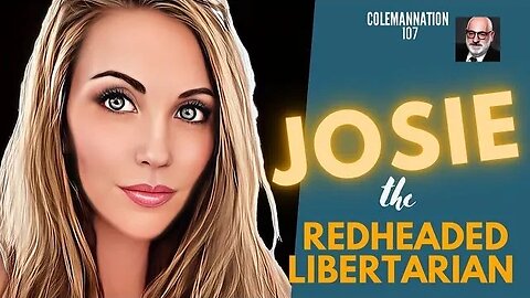 ColemanNation Podcast - Episode 107: The Redheaded Libertarian | he Ginger Kween