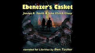 Ebenezer's Casket Complete Audiobook