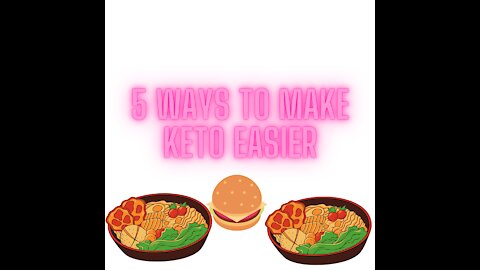 5 Ways To Make Keto Easier