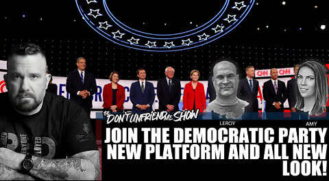 25JUL22 LIVE | Join the democratic party new platform and all new look!