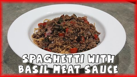 Spaghetti with Basil Meat Sauce