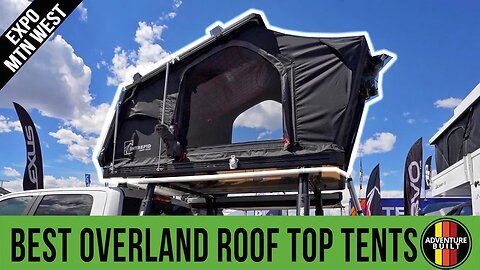TOP 4 ROOF TOP TENTS FROM OVERLAND EXPO MTN WEST 2022 | ANTISHANTY, FREESPIRIT, INTREPID, DOMETIC