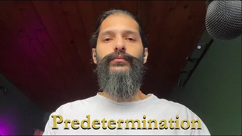 Predetermination | Predestination