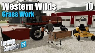 Grass Work | Western Wilds #10 | FS22