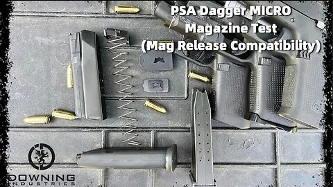 PSA Dagger MICRO Magazine , Mag Release Test