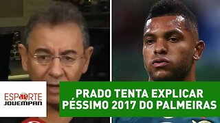 Flavio Prado tenta EXPLICAR péssimo 2017 do Palmeiras!