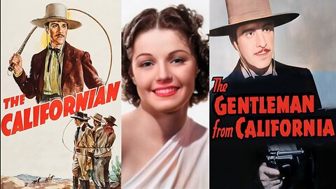 THE CALIFORNIAN aka The Gentleman From California (1937) Ricardo Cortez & Marjorie Weaver | B&W