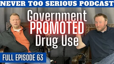 Government Promoted Drug Use