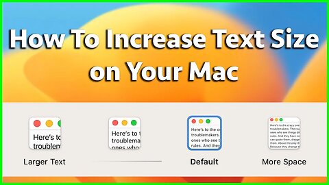 How To Increase Text Size on Your Mac