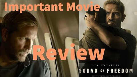 Review of Jim Caviezel's Sound of Freedom with Rick Barrett - Plotlines