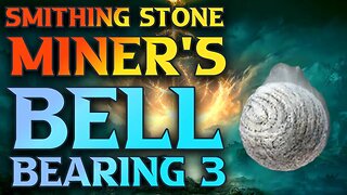 Smithing Stone Miners Bell Bearing (3) Location - How To Buy Smithing Stone 5 & 6 Elden Ring