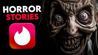 3 HORRIFIC Tinder Stories