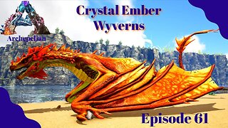 New Dangerous Lava Cave! & Ember Wyverns! - Archepelian Map - ARK Survival Evolved - Ep 61