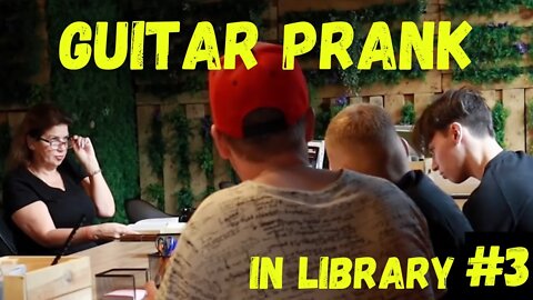 GUITAR PRANK IN LIBRARY #3 | PLAYING ON THE GUITAR | PEOPLE REACTION