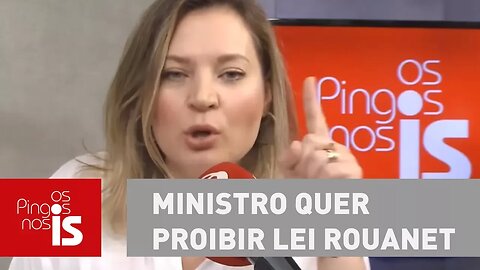 Joice: Ministro quer proibir Lei Rouanet para erotizar crianças. Parabéns Sá Leitão!