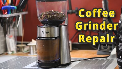 Mr. Coffee Coffee Grinder Repair