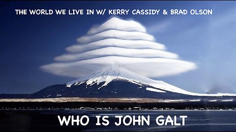 Kerry Cassidy W/ BRAD OLSON. GLOBAL PHENOMENONS IN THE WORLD WE LIVE IN. TY JGANON, SGANON