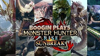 Monster hunter rise: sunbreak playthrough pt. 5