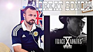 SCOTTISH GUY Reacts To Trace Adkins- Till The Last Shots Fired